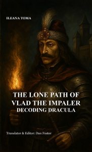 The Lone Path of Vlad the Impaler - Decoding Dracula